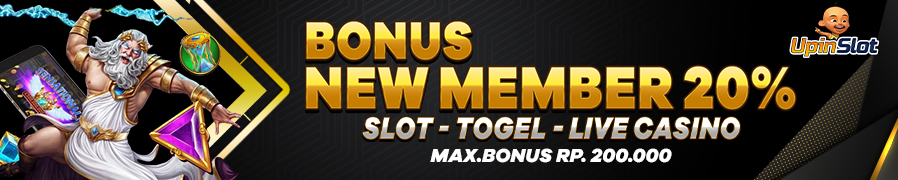 BONUS DEPOSIT MEMBER BARU 20% UPINSLOT